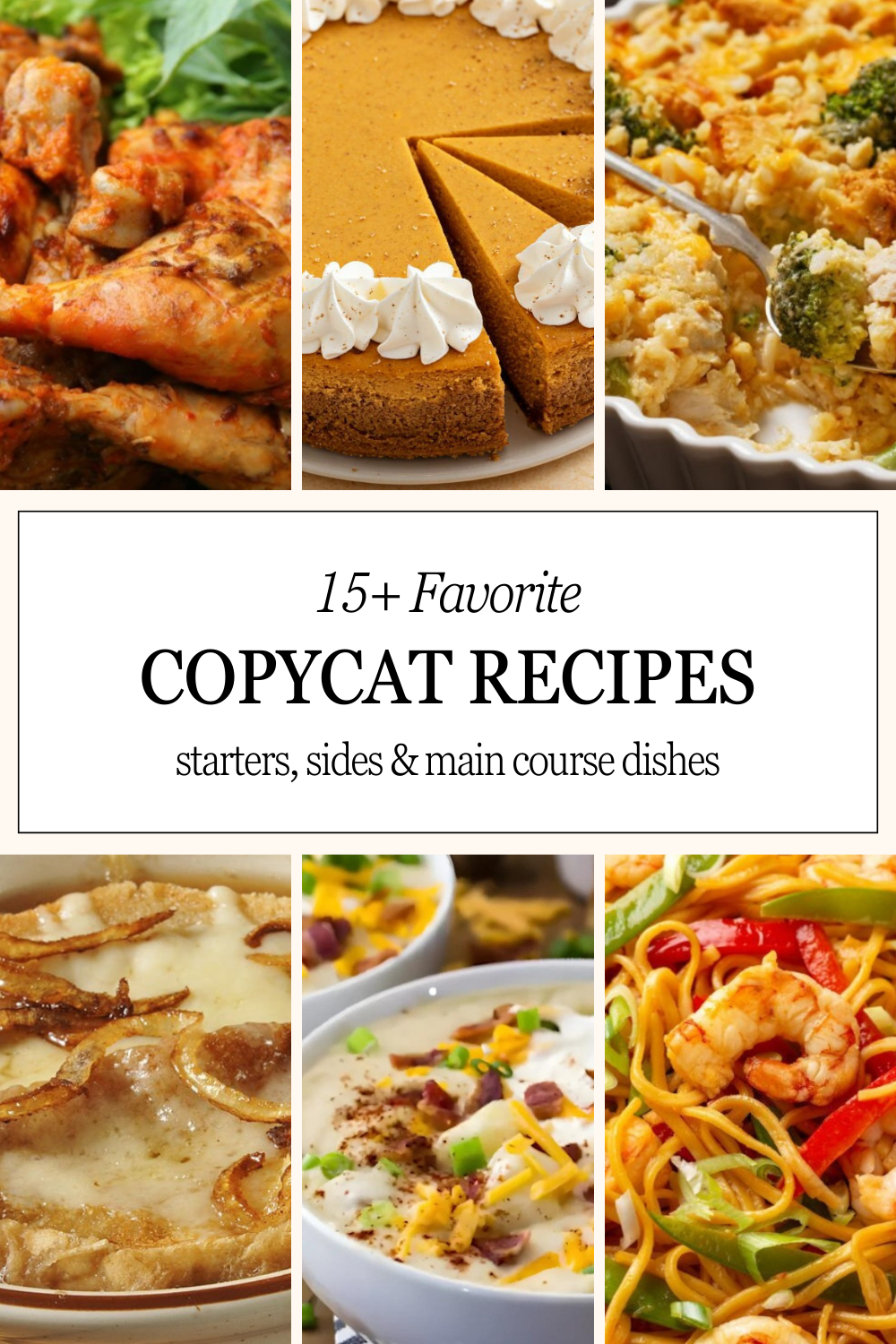 15+ Favorite Copycat Recipes to Try at home