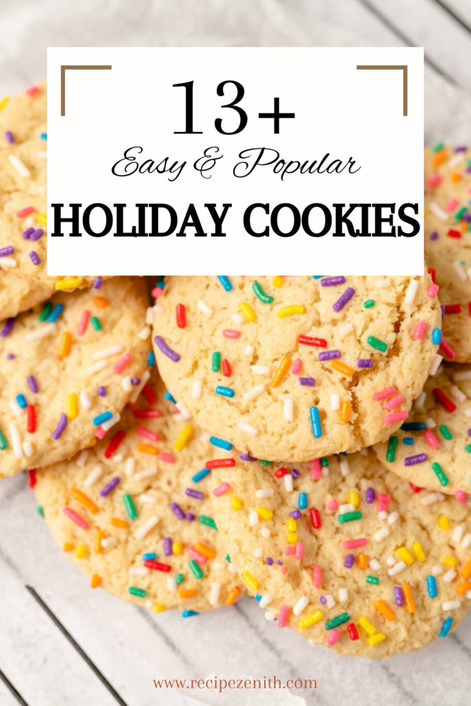 13+ Popular Holiday Cookies Recipes