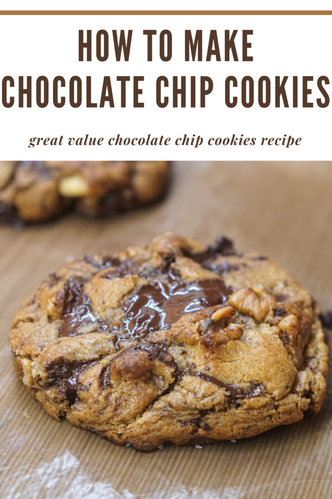 Great Value Chocolate Chip Cookie Recipe(Walmart)