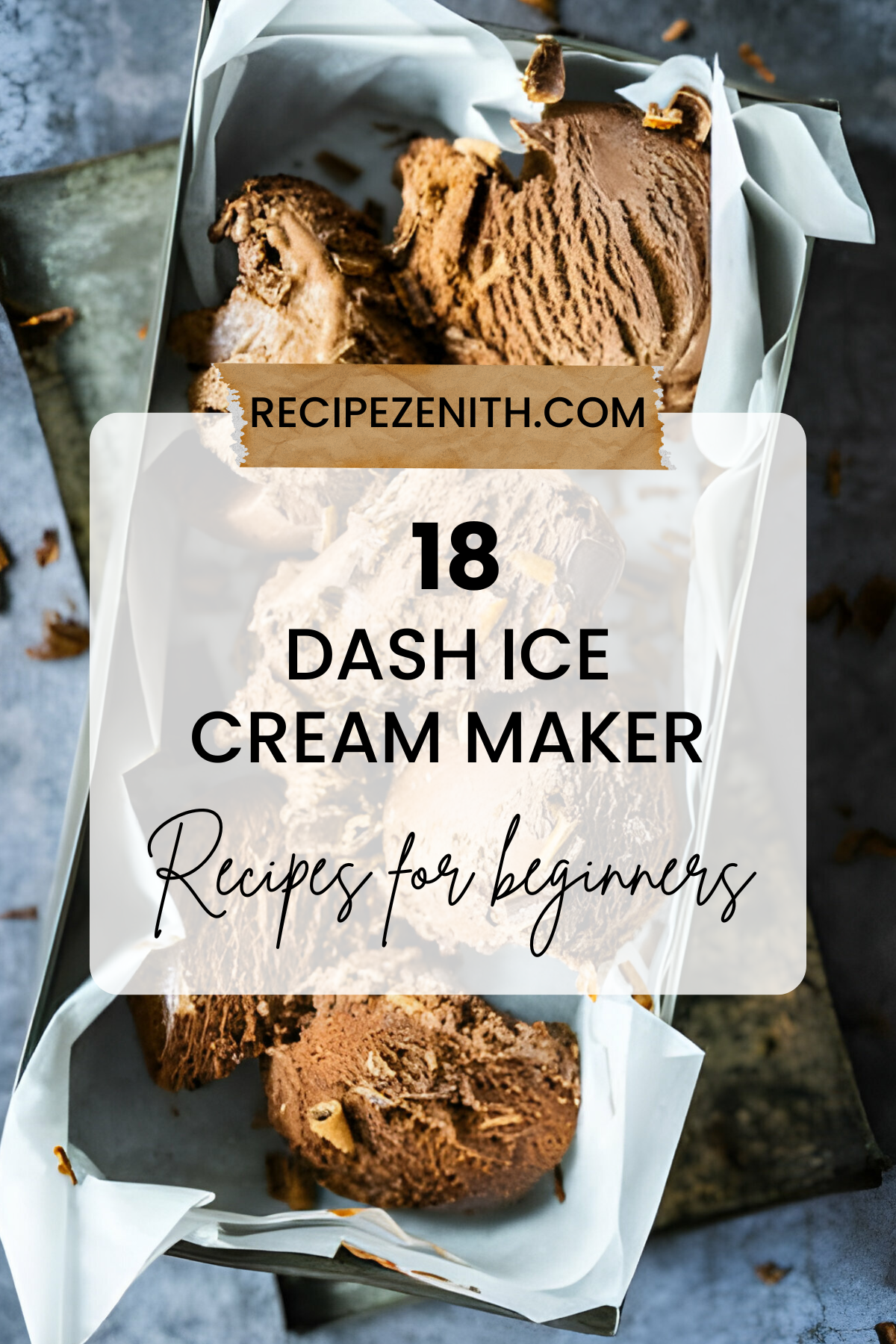 18 Dash Ice Cream Maker Recipes