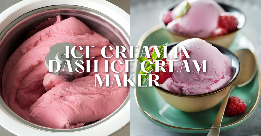 dash ice cream maker recipes