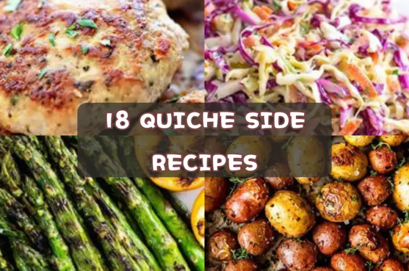 What to Serve with Quiche | 18 Dishes to Serve with Quiche